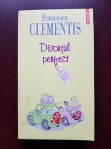 Francesca Clementis - Divortul perfect