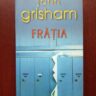 John Grisham - Fratia (2008)