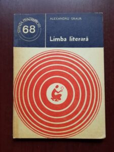 Alexandru Graur - Limba literara