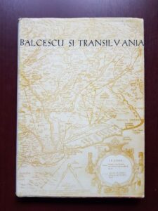 Balcescu si Transilvania volumul 4, sesiune stiintifica