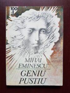 Mihai Eminescu - Geniu pustiu. Aur, marire si amor (1993)