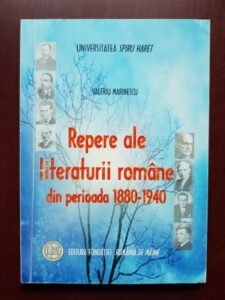 Valeriu Marinescu - Repere ale literaturii romane din perioada 1880-1940
