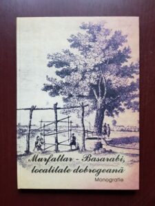Murfatlar-Basarabi, localitate dobrogeana. Monografie