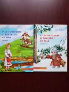 Leon Magdan - Pilde ortodoxe si povestiri cu talc 2 volume