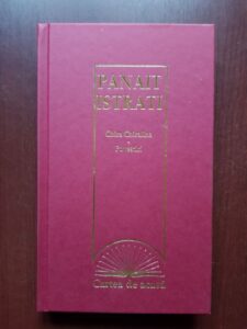 Panait Istrati - Chira Chiralina. Povestiri (2009, editie cartonata)