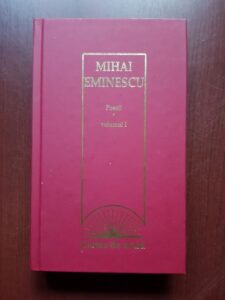 Mihai Eminescu - Poezii volumul 1 (2009, editie cartonata)