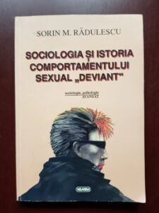 Sorin M. Radulescu - Sociologia si istoria comportamentului sexual deviant
