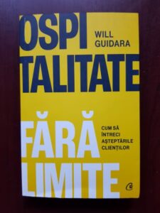 Will Guidara - Ospitalitate fara limite