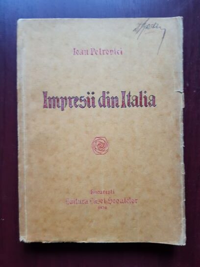 Ioan Petrovici - Impresii din Italia (1930, prima editie)