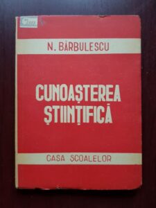N. Barbulescu - Cunoasterea stiintifica (1946)
