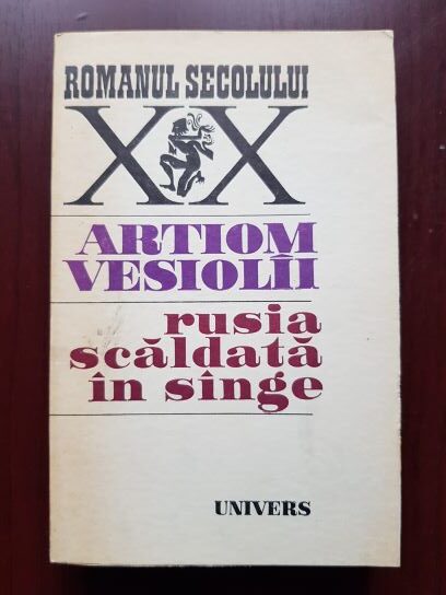 Artiom Vesiolii - Rusia scaldata in sange (1974)