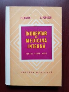 Florea Marin, C. Popescu - Indreptar de medicina interna pentru cadre medii