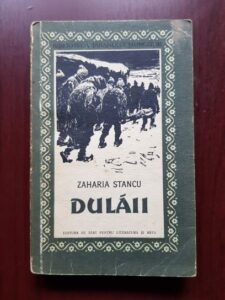 Zaharia Stancu - Dulaii (1957)
