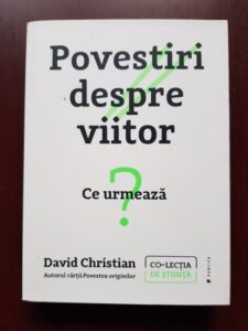 David Christian - Povestiri despre viitor. Ce urmeaza?