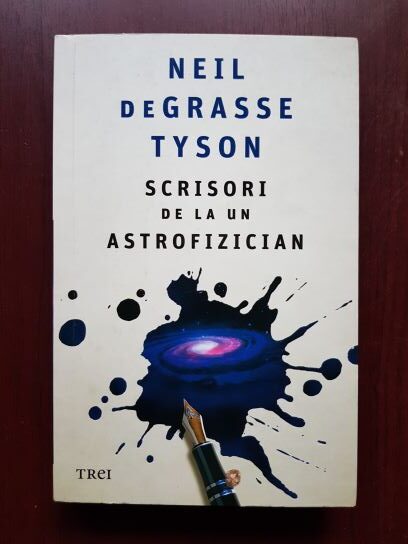 Neil deGrasse Tyson - Scrisori de la un astrofizician