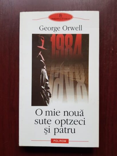 George Orwell - O mie noua sute optzeci si patru