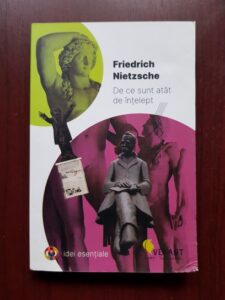 Friedrich Nietzsche - De ce sunt atat de intelept