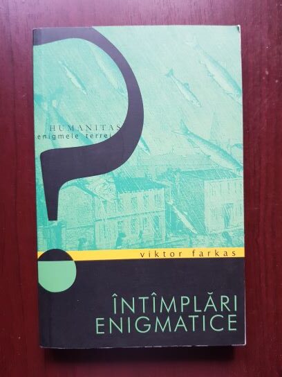 Viktor Farkas - Intamplari enigmatice