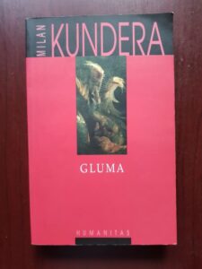 Milan Kundera - Gluma