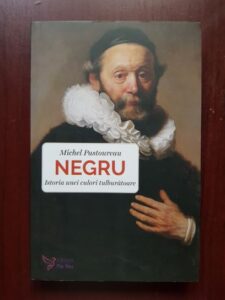 Michel Pastoureau - Negru. Istoria unei culori tulburatoare