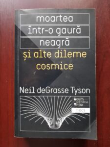 Neil deGrasse Tyson - Moartea intr-o gaura neagra si alte dileme cosmice