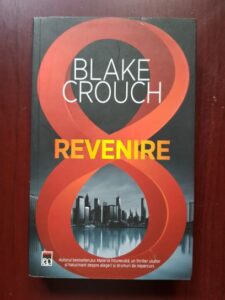Blake Crouch - Revenire