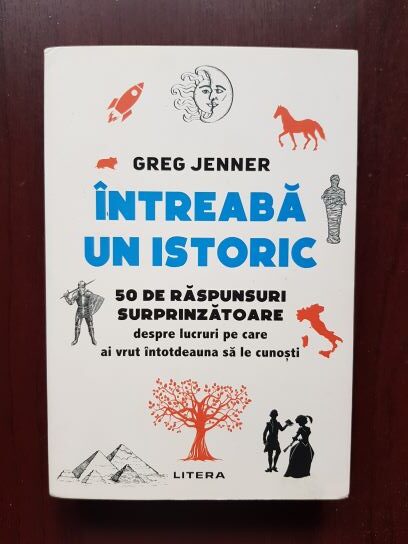 Greg Jenner - Intreaba un istoric