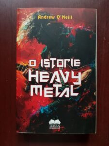 Andrew O'Neill - O istorie heavy metal