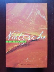Friedrich Nietzsche - Stiinta voioasa