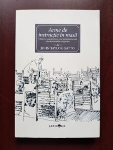John Taylor Gatto - Arme de instructie in masa