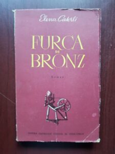 Elena Caterli - Furca de bronz (1953)