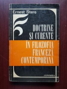Ernest Stere - Doctrine si curente in filozofia franceza contemporana