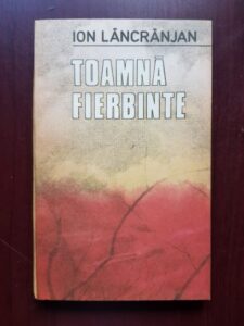 Ion Lancranjan - Toamna fierbinte
