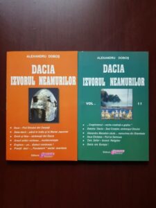 Alexandru Dobos - Dacia, Izvorul neamurilor 2 volume