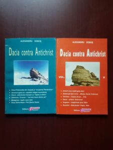 Alexandru Dobos - Dacia contra Antichrist 2 volume