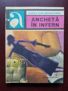 Rodica Ojog Brasoveanu - Ancheta in infern