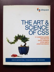 Cameron Adams, Jina Bolton - The Art & Science of CSS
