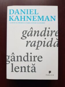 Daniel Kahneman - Gandire rapida, gandire lenta