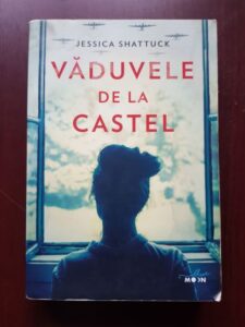 Jessica Shattuck - Vaduvele de la castel