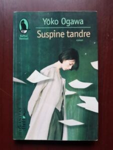 Yoko Ogawa - Suspine tandre
