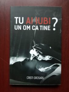 Cristi Grosaru - Tu ai iubi un om ca tine