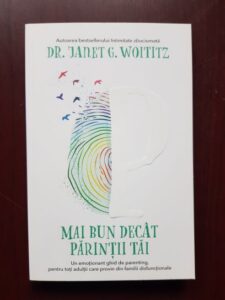 Janet G. Woititz - Mai bun decat parintii tai