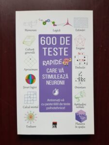 Loic Audrain, Sandra Lebrun - 600 de teste rapide care va stimuleaza neuronii