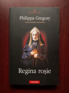 Philippa Gregory - Regina rosie