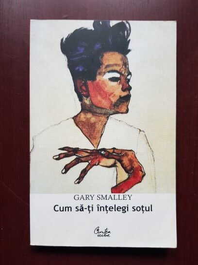 Gary Smalley - Cum sa-ti intelegi sotul
