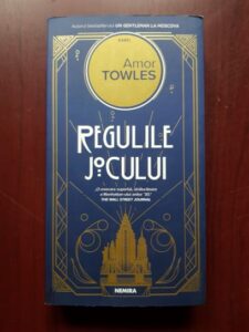 Amor Towles - Regulile jocului