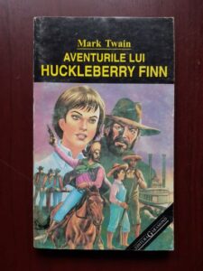 Mark Twain - Aventurile lui Huckleberry Finn