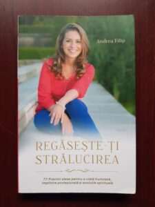 Andrea Filip - Regaseste-ti stralucirea