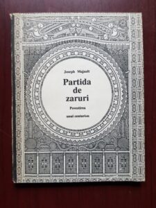 Joseph Majault - Partida de zaruri. Povestirea unui centurion