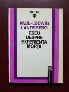 Paul Ludwig Landsberg - Eseu despre experienta mortii